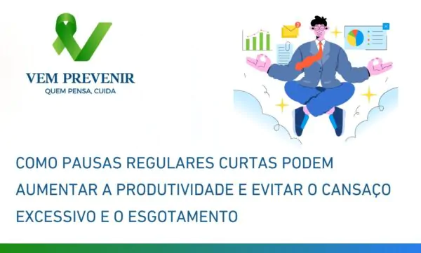 Conteúdo sobre pausas e bem-estar no trabalho